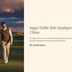 1 Jogar Golfe Sob Qualquer Clima